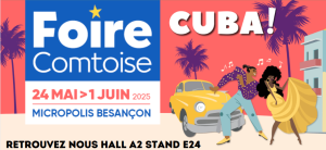 Venez nous retrouver à la foire exposition de Besançon du 24 mai au 1er juin
